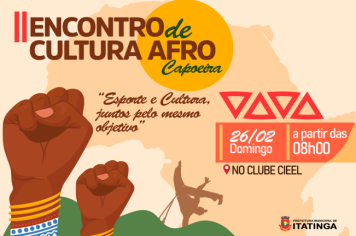 2º ENCONTRO DE CULTURA AFRO EM ITATINGA 