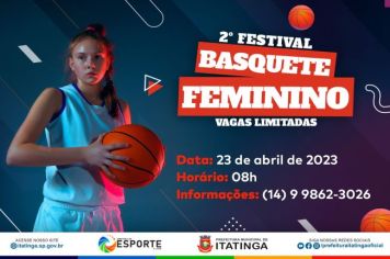  2º FESTIVAL DA BASQUETE FEMININO 